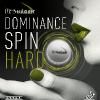Dominance Spin Hard