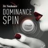 Dominance Spin