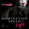 Domination Speed Soft